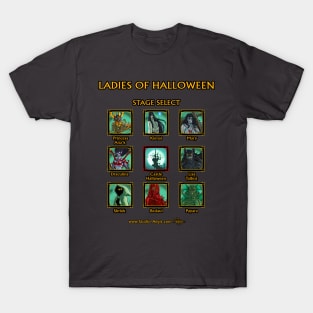 Ladies Of Halloween - Stage Select T-Shirt